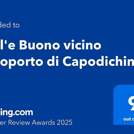 Villa Bell'E Buono Vicino Aeroporto Di Capodichino Neapel Exterior foto